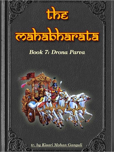The Mahabharata, Book 7: Drona Parva