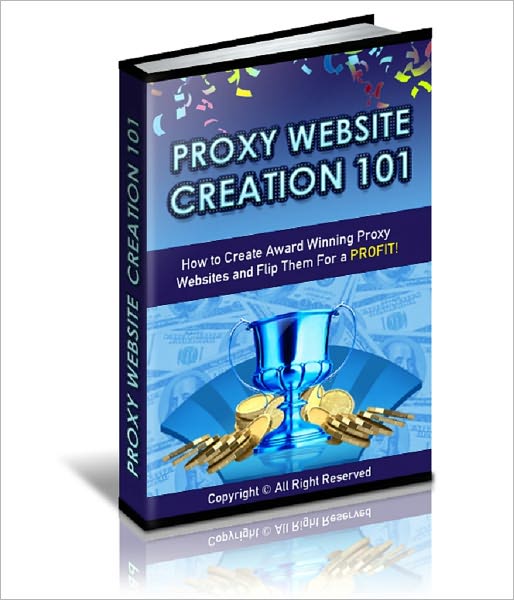 Proxy Website Creation 101