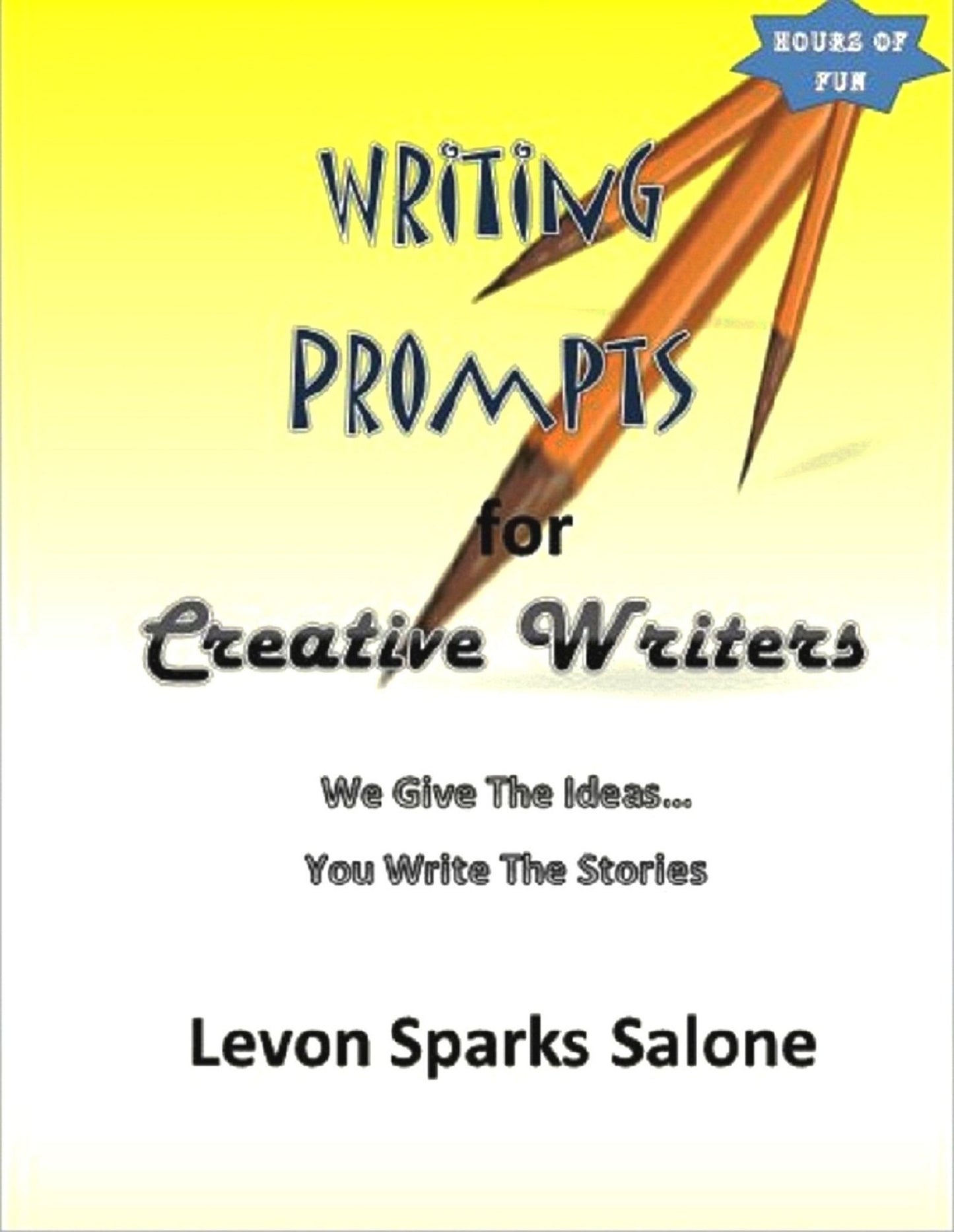 Writing Prompts For Creative Writers