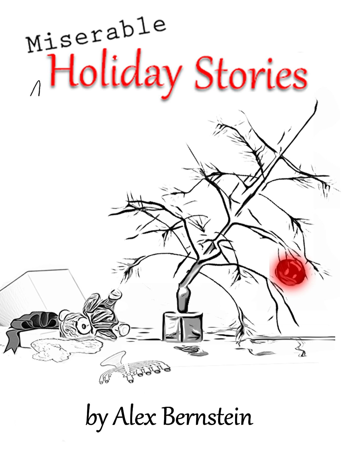 Miserable Holiday Stories