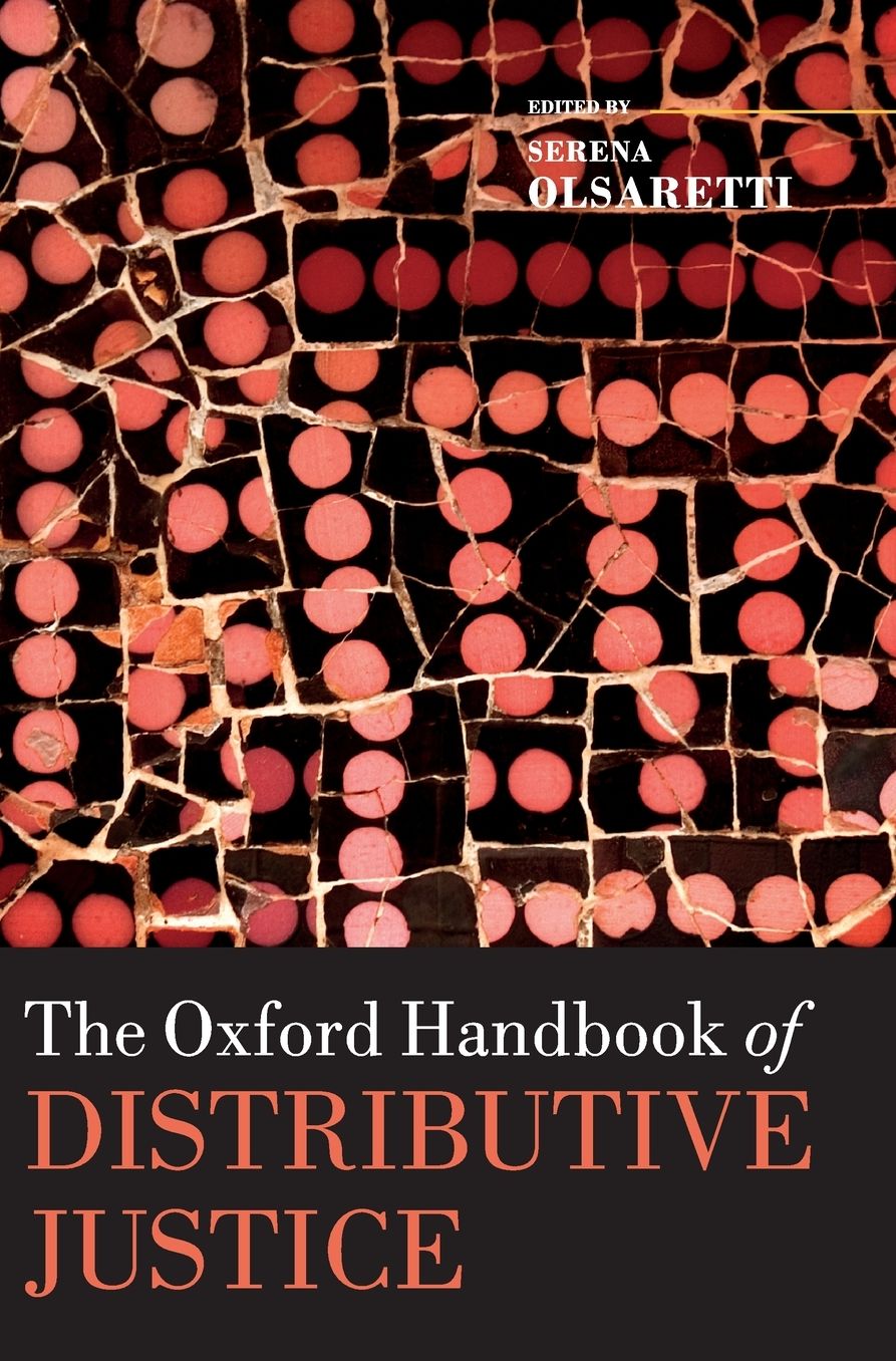 The Oxford Handbook of Distributive Justice