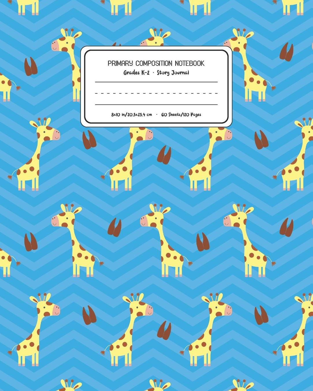 Primary Composition Notebook Grades K-2 Story Journal: Giraffe Animal Pattern Primary Composition Book Personalized Lined Draw and Write Handwriting Paper Picture Space and Dashed Midline Notebook for Boys Exercise Book for Kids Back to School Prescho