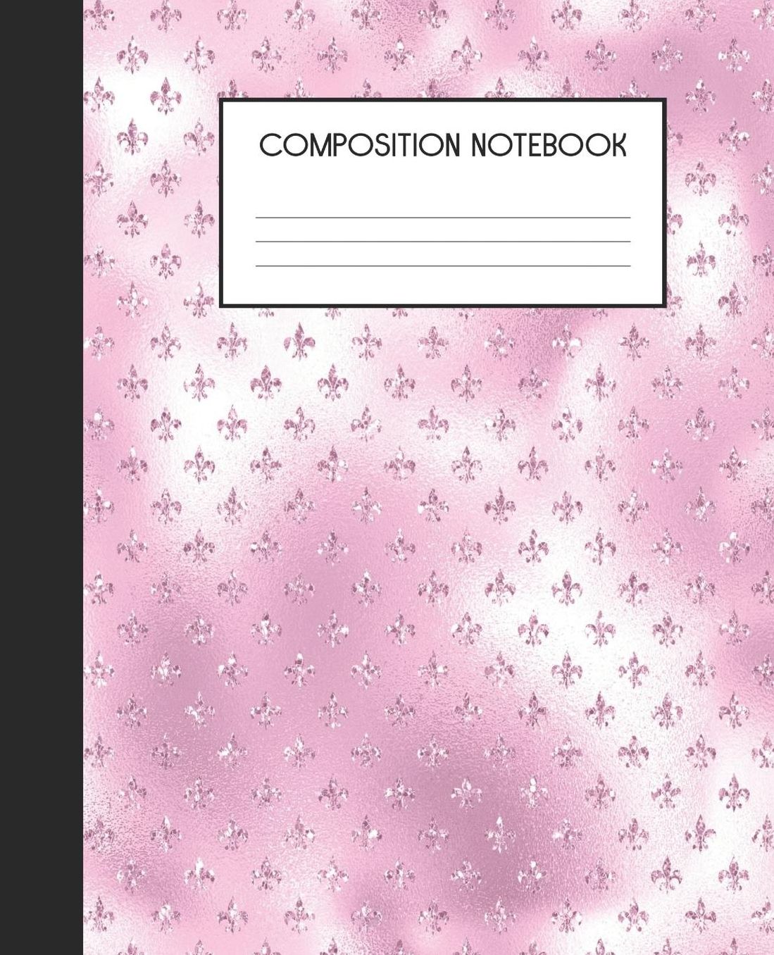 Composition Notebook: Wide Ruled Notebook Pink Glam Lined Journal 100 Pages 7.5 x 9.25 School Subject Book Notes Student Gift Kids Teenager Adult Teacher