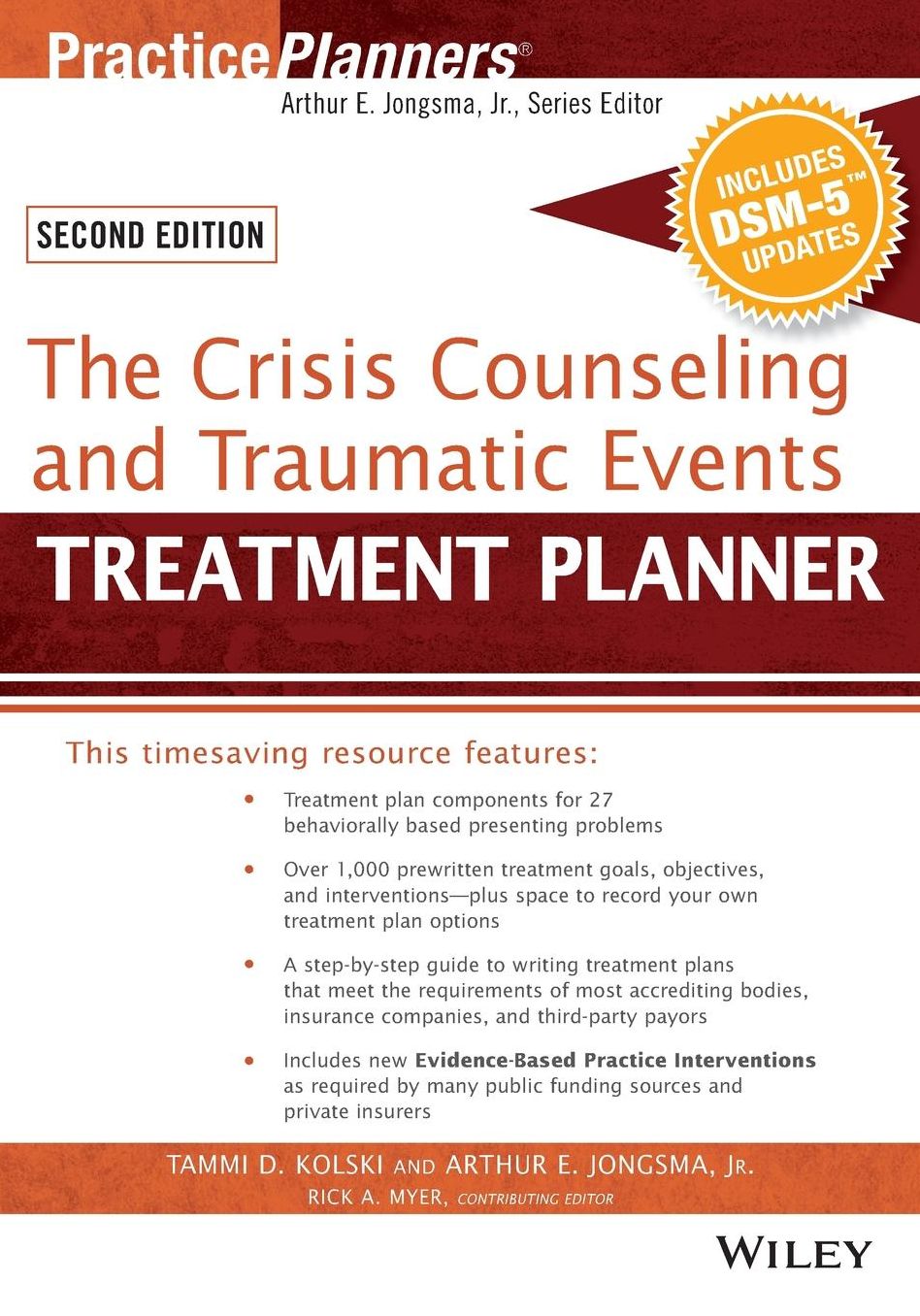 The Crisis Counseling and Traumatic Events Treatment Planner : With Dsm-5 Updates
