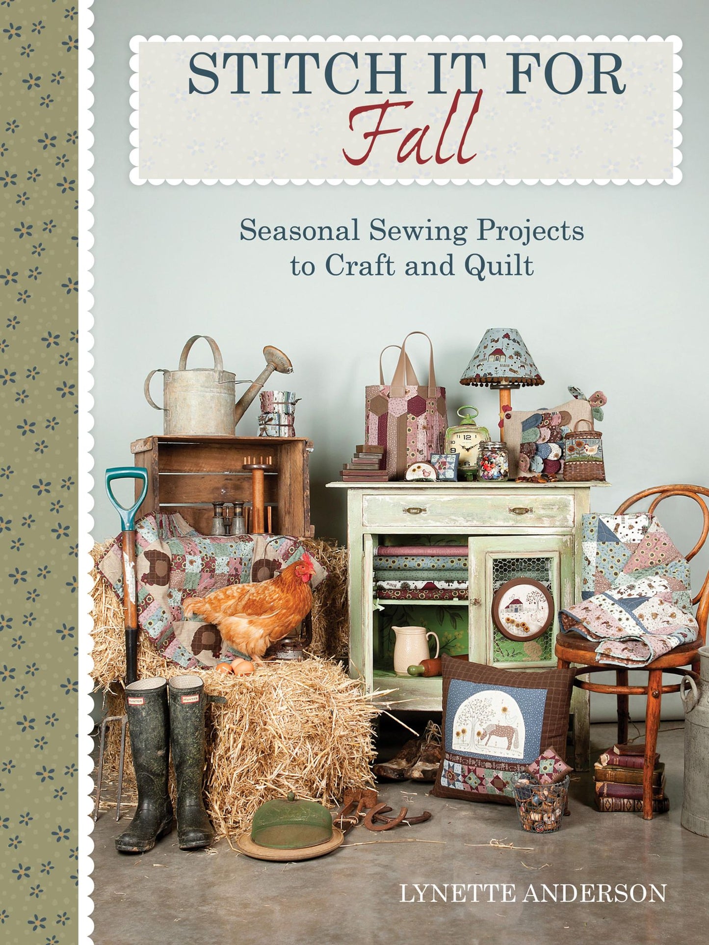 Stitch It for Fall: Seasonal Sewing Projects to Craft & Quilt