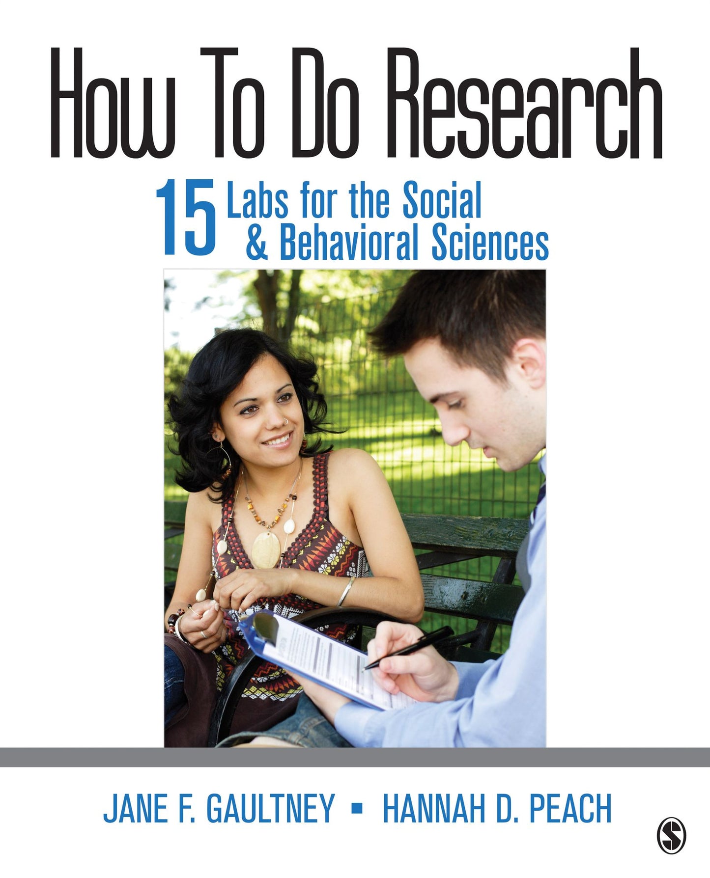 How to Do Research: 15 Labs for the Social Behavioral Sciences