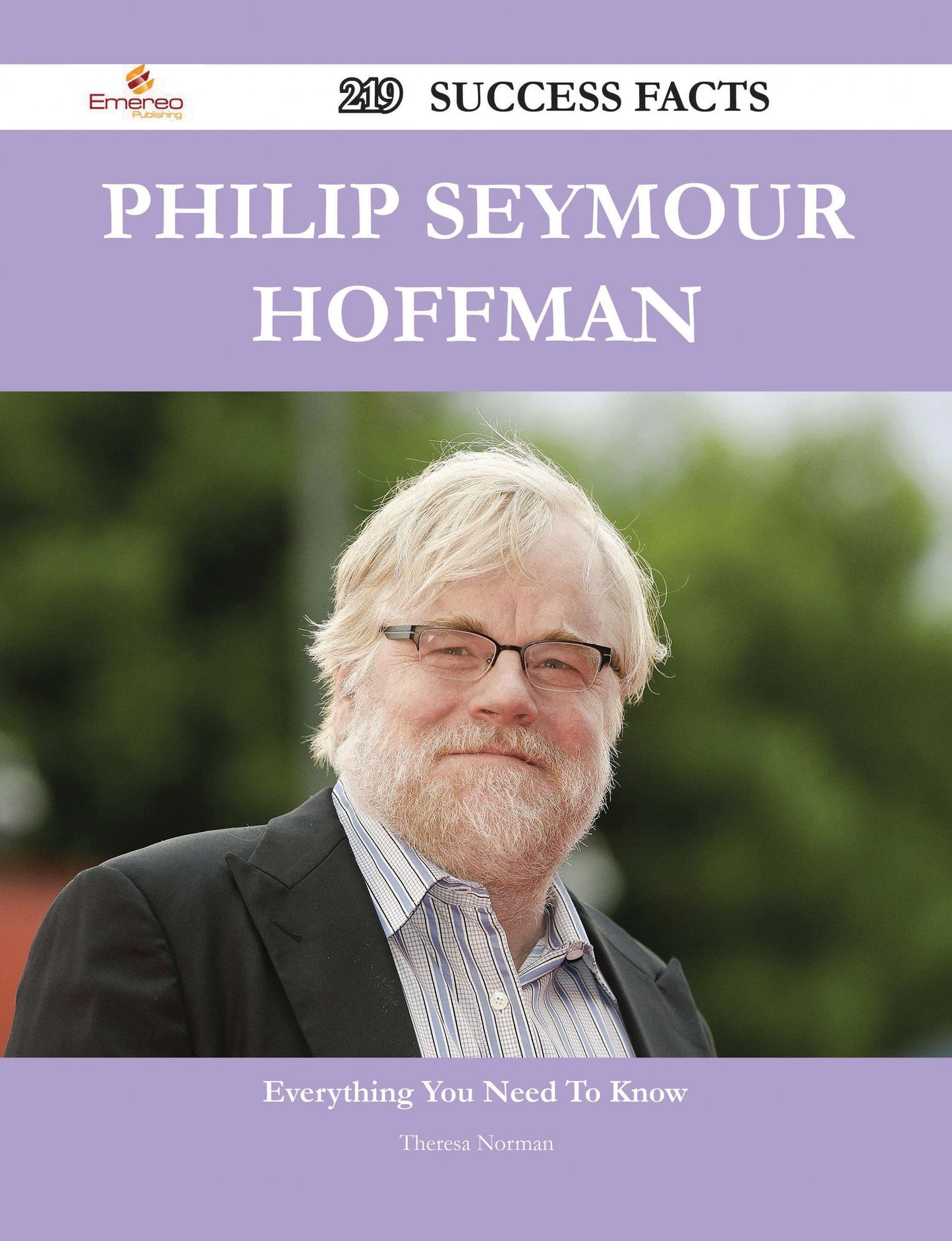 Philip Seymour Hoffman 219 Success Facts - Everything you need to know about Philip Seymour Hoffman