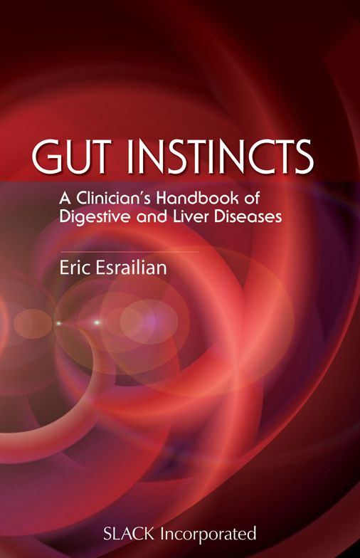 Gut Instincts: A Clinician's Handbook of Digestive and Liver Diseases