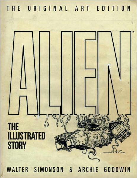 Alien - The Illustrated Story (Original Art Edition)