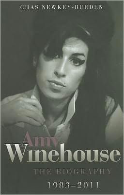 Amy Winehouse: The Biography 1983-2011