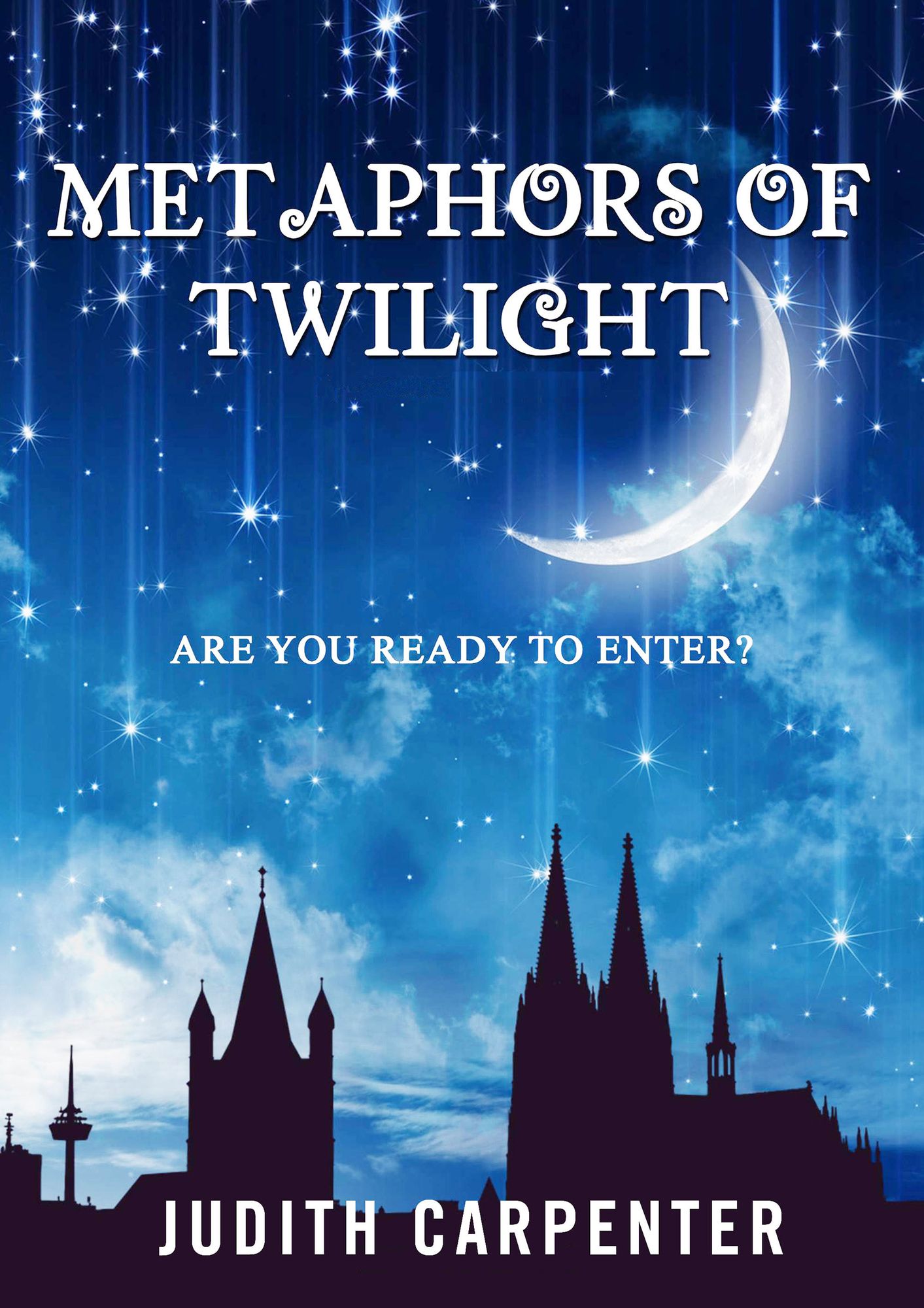 Metaphors of Twilight: Are You Ready to Enter?