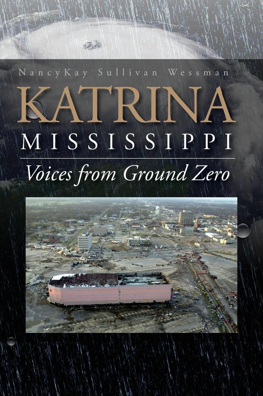 Katrina, Mississippi: Voices from Ground Zero