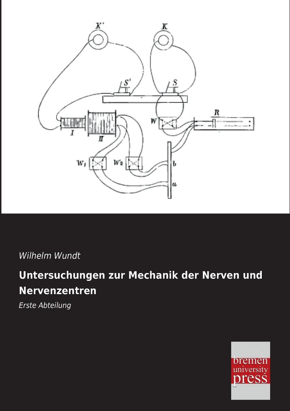 Untersuchungen Zur Mechanik Der Nerven Und Nervenzentren