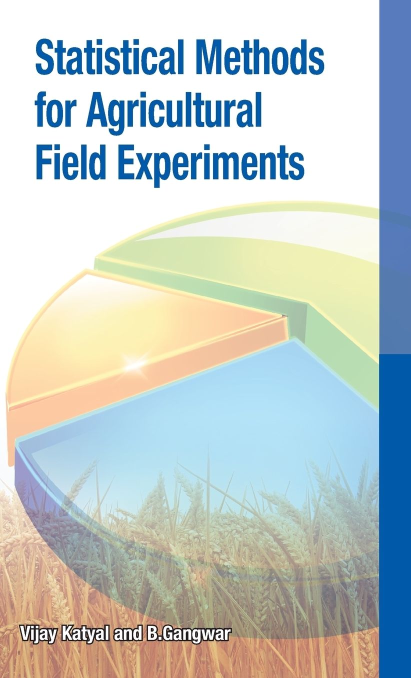 Statistical Methods for Agricultural Field Experiments