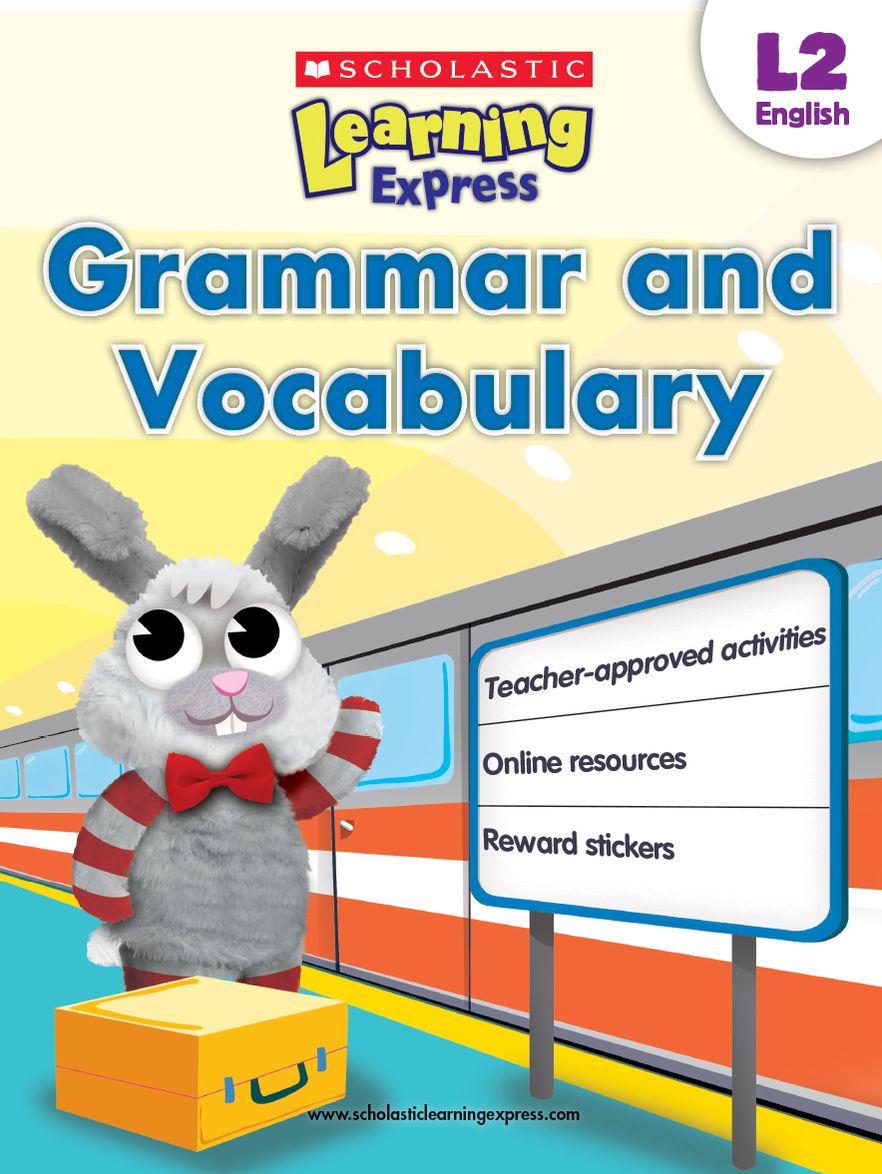 Scholastic Learning Express Level 2: Grammar and Vocabulary