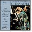 Twentieth Century Organ Music For Two, Vol. 2!