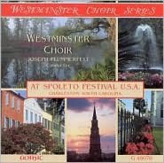 Westminster Choir at Spoleto Festival U.S.A.!