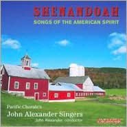 Shenandoah: Songs Of The American Spirit
