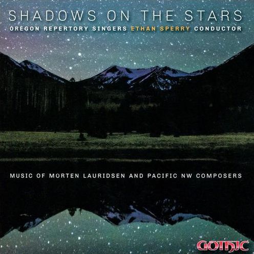 Shadows On The Stars (Goodwin / Oregon Repertory Singers)