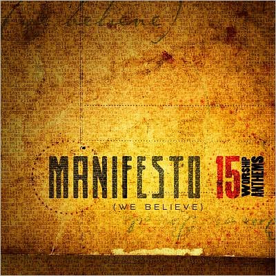 Manifesto: We Believe