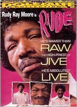 Rudy Ray Moore: Rude