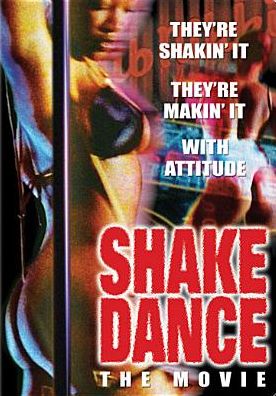 Shake Dance: The Movie