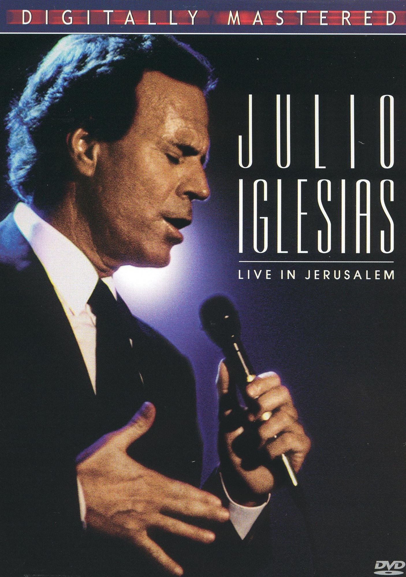 Julio Igelsias: Live in Jerusalem