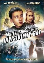 Matty Hanson and the Invisibility Ray