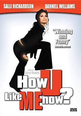 How U Like Me Now?