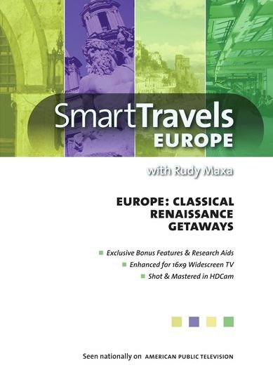 Smart Travels Europe: Europe - Classical Renaissance Getaways