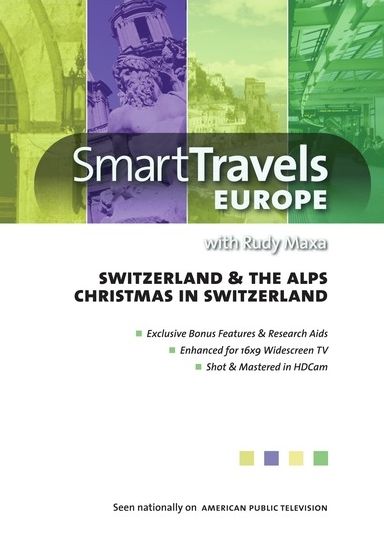 Smart Travels Europe: Switzerland & The Alps/christmas In Switzerland
