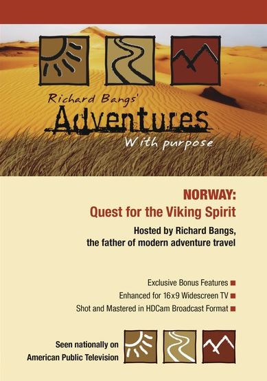 Richard Bangs' Adventures With Purpose: Norway - Quest For The Viking Spirit