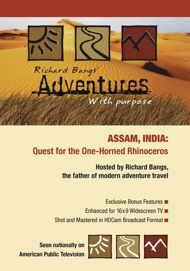 Richard Bangs' Adventures With Purpose: India - Quest For The One-horned Rhino