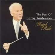 The Best of Leroy Anderson: Sleigh Ride