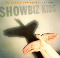 Showbiz Kids: The Steely Dan Story 1972-1980