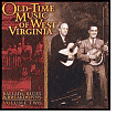Old-Time Music of West Virginia, Vol. 2: Ballads, Blues and Breakdowns