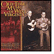 Old-Time Music of West Virginia, Vol. 2: Ballads, Blues and Breakdowns