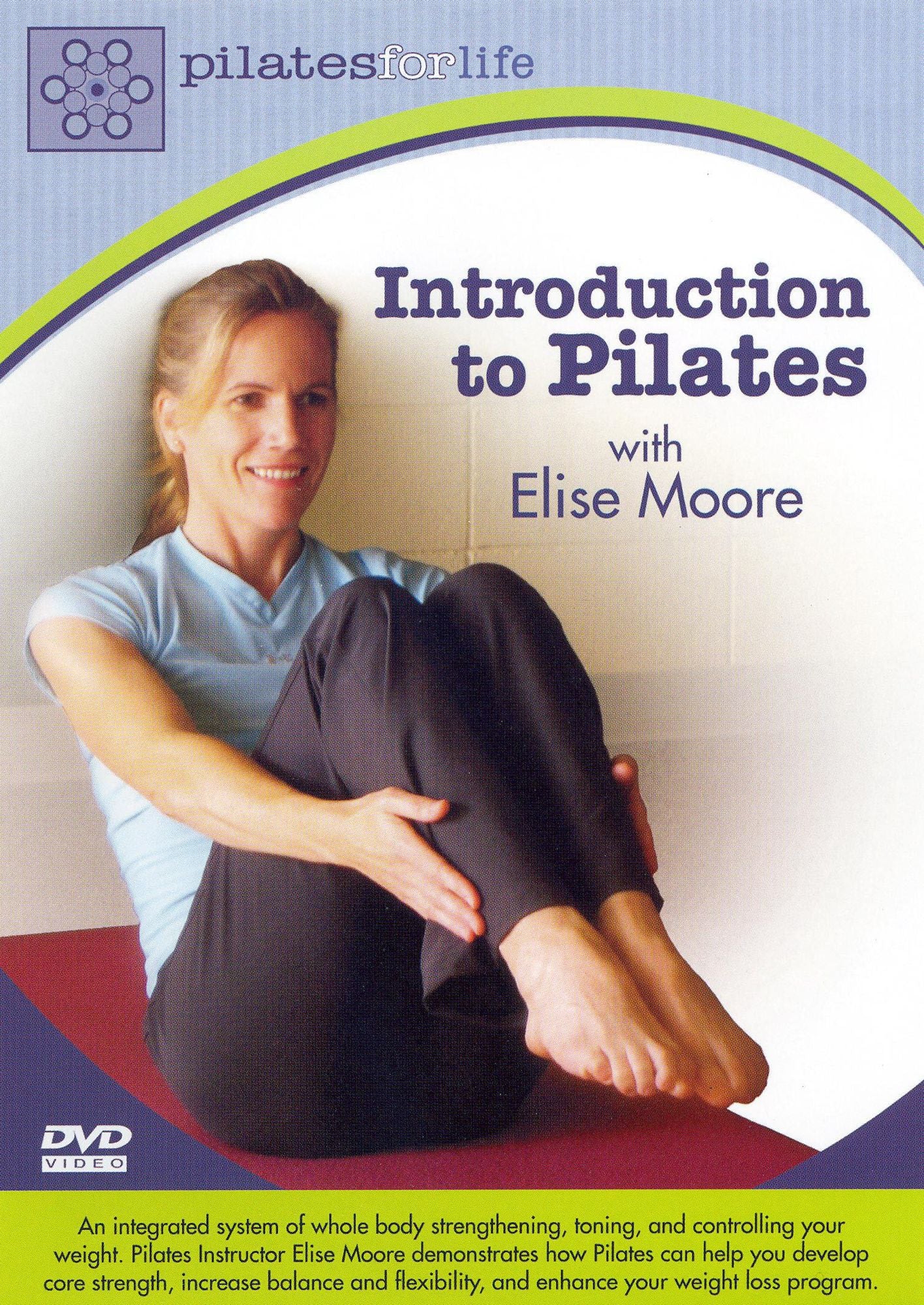 Elise Moore: Pilates for Life: Introduction to Pilates