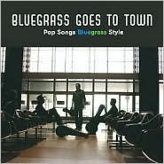 Bluegrass Goes To Town
