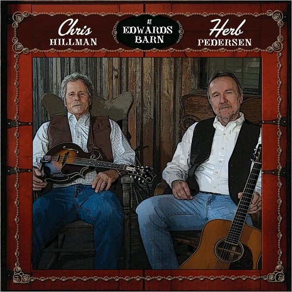 Chris Hillman And Herb Pedersen At Edwards Barn