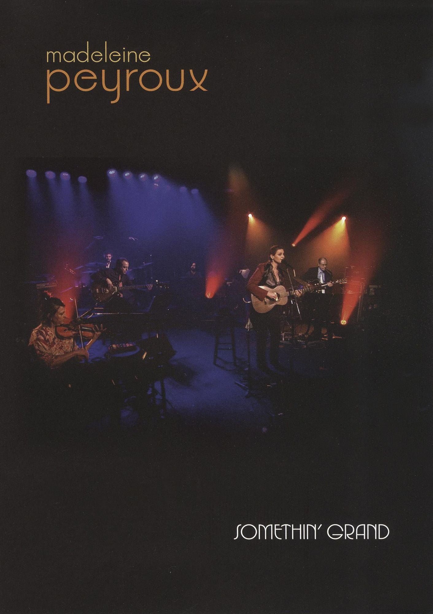 Madeleine Peyroux: Somethin' Grand