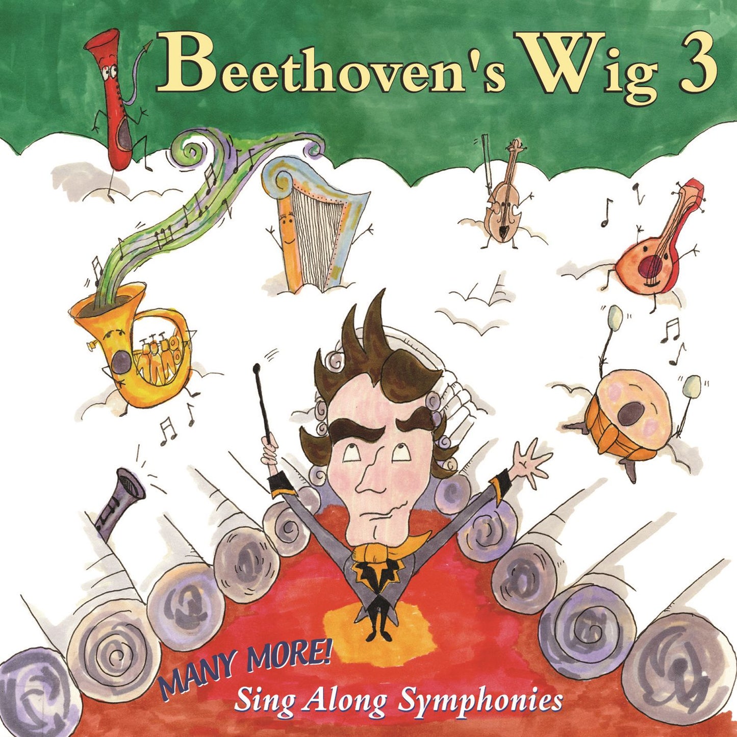 Beethoven's Wig 3 - Many More Sing-along Symphonies