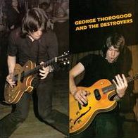 George Thorogood & The Destroyers