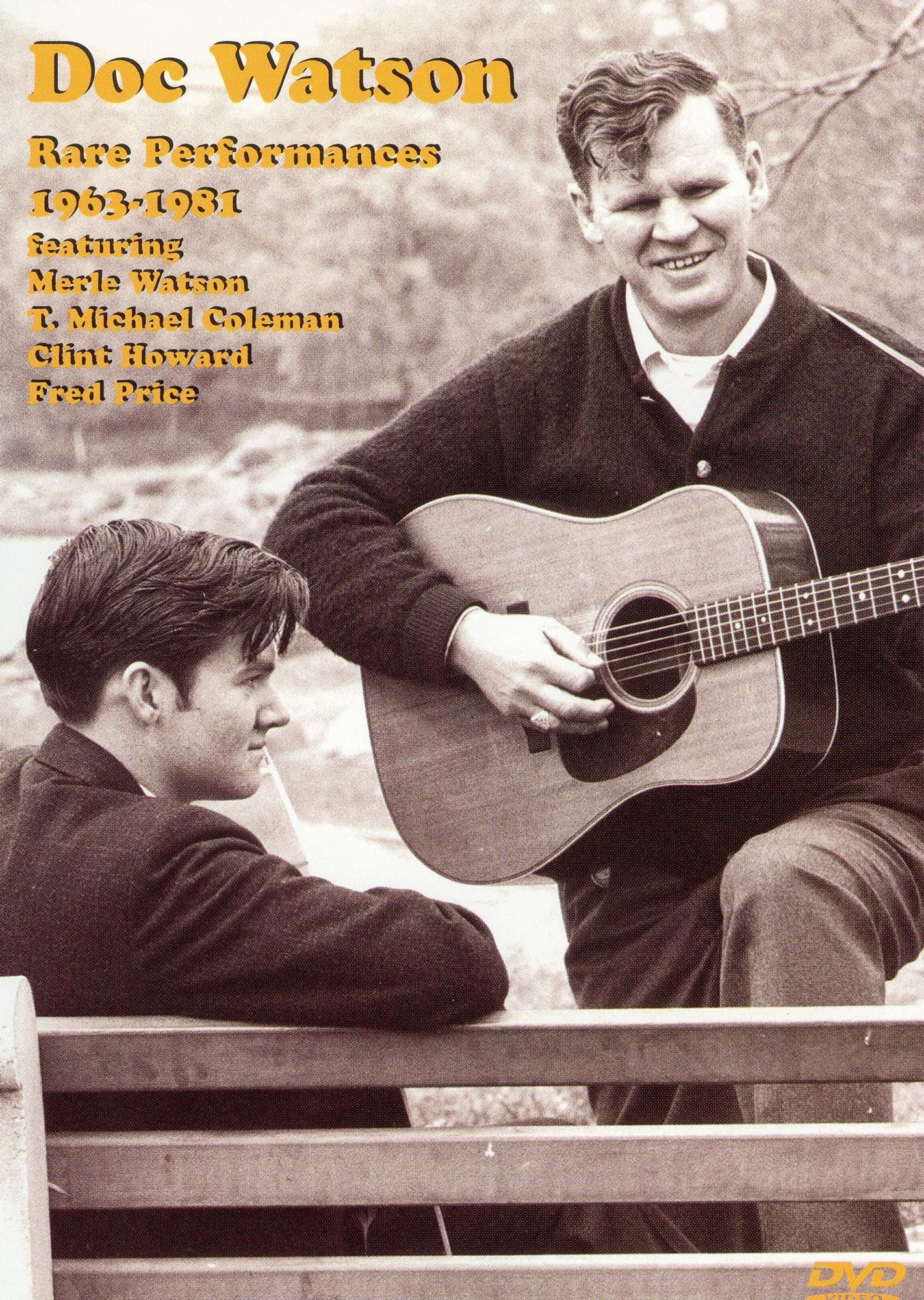 Doc Watson: Rare Performances 1963-1981