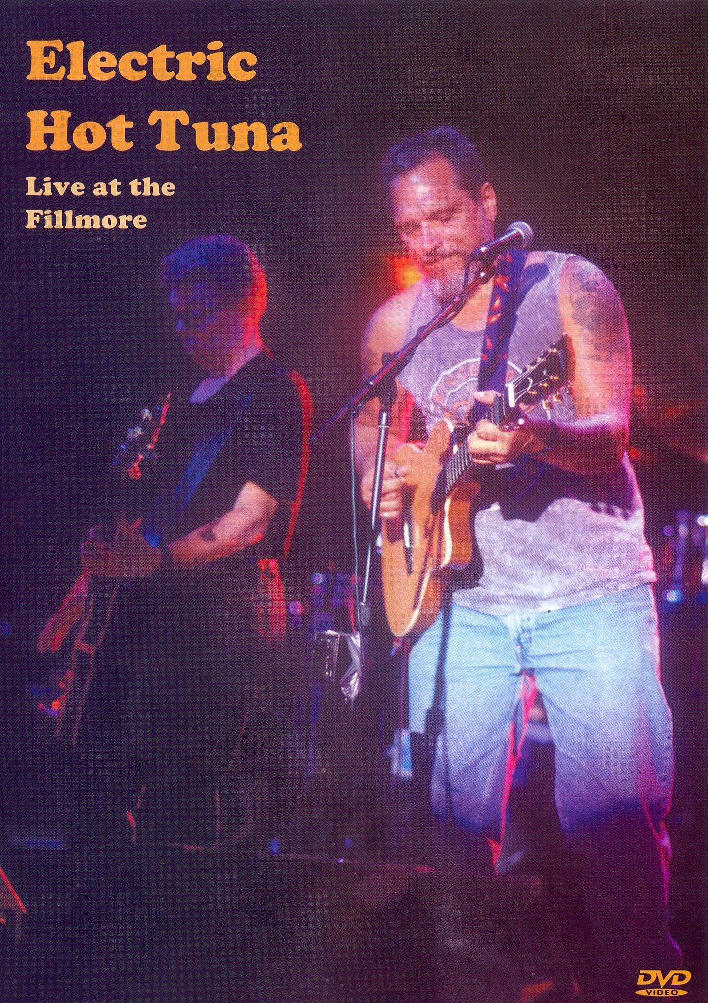 Hot Tuna: Electric Hot Tuna - Live at the Fillmore