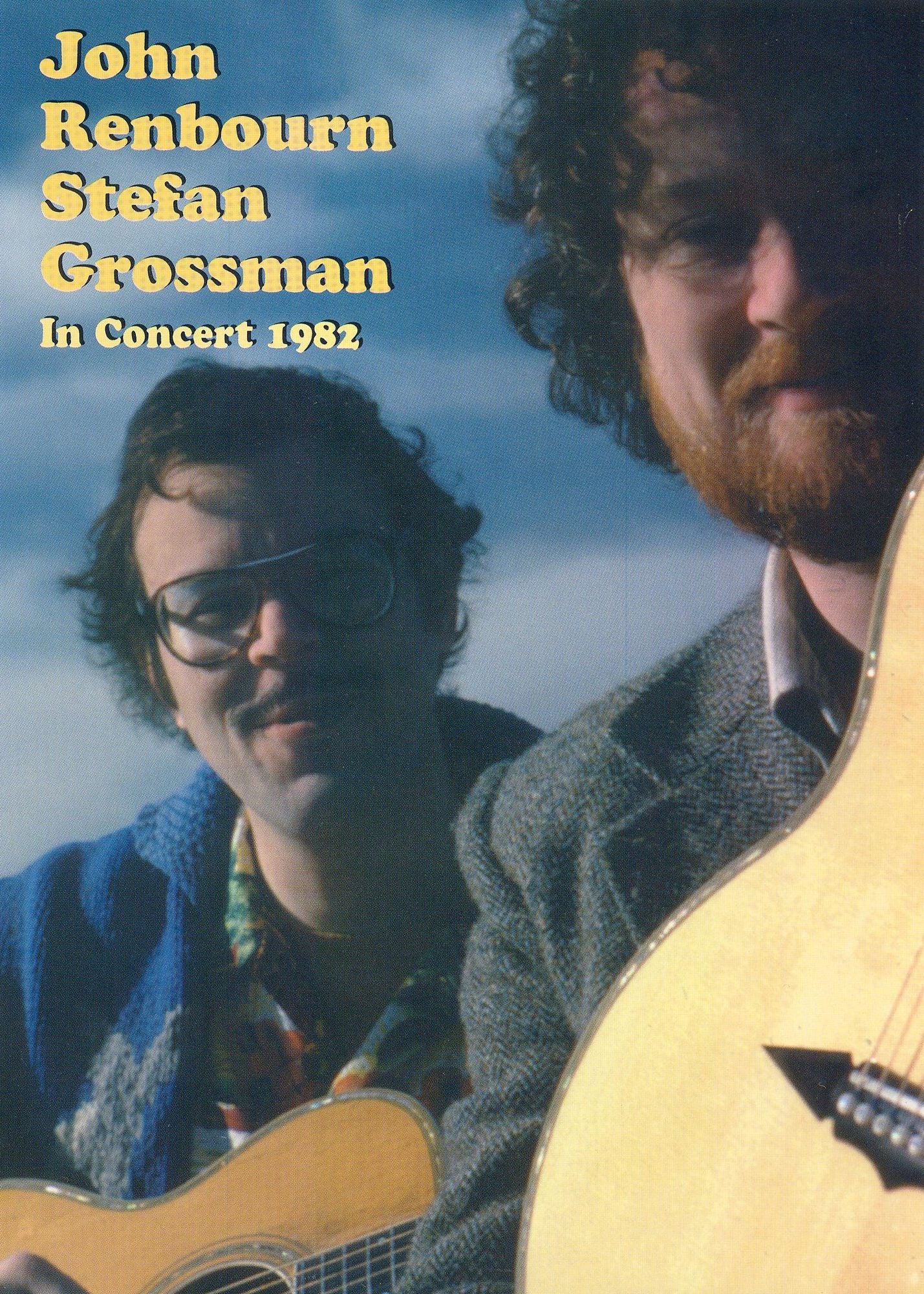 John Renbourn and Stefan Grossman: In Concert 1982