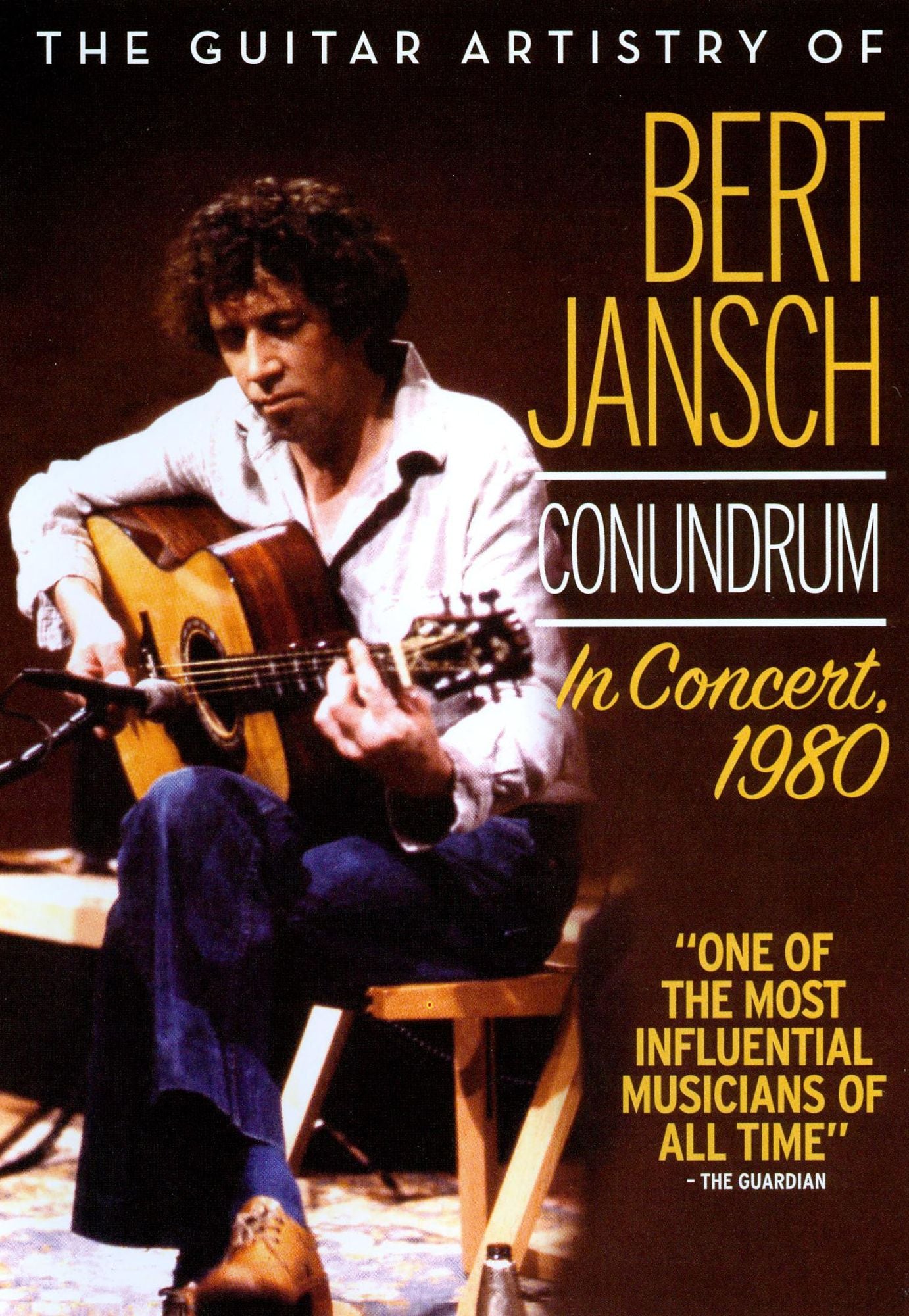 The Guitar Artistry of Bert Jansch Conundrum: In Concert, 1980