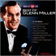 Music Of Your Life: Best Of Glenn Miller