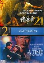 Berlin Tunnel 21/A Time of Destiny