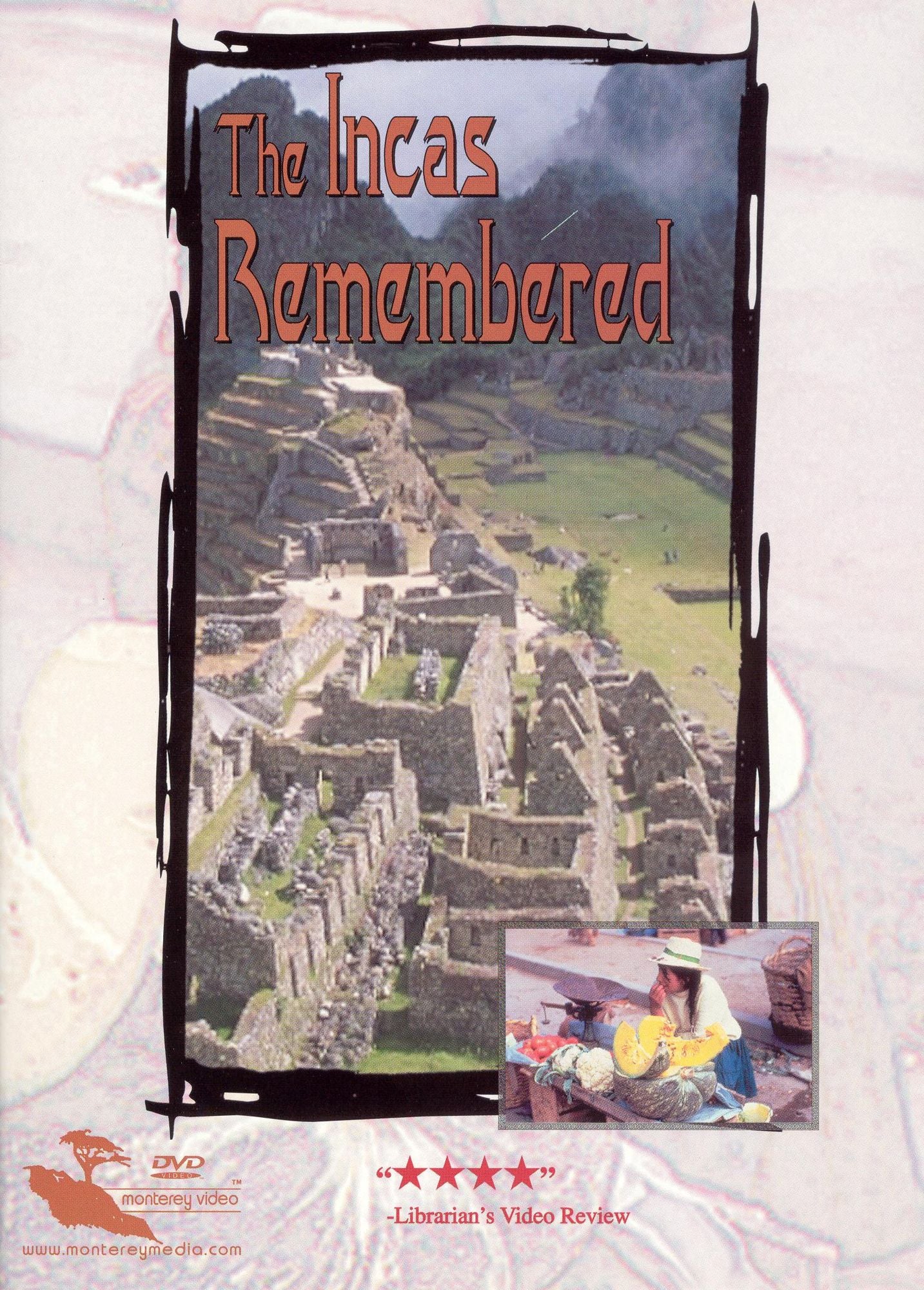 The Incas Remembered
